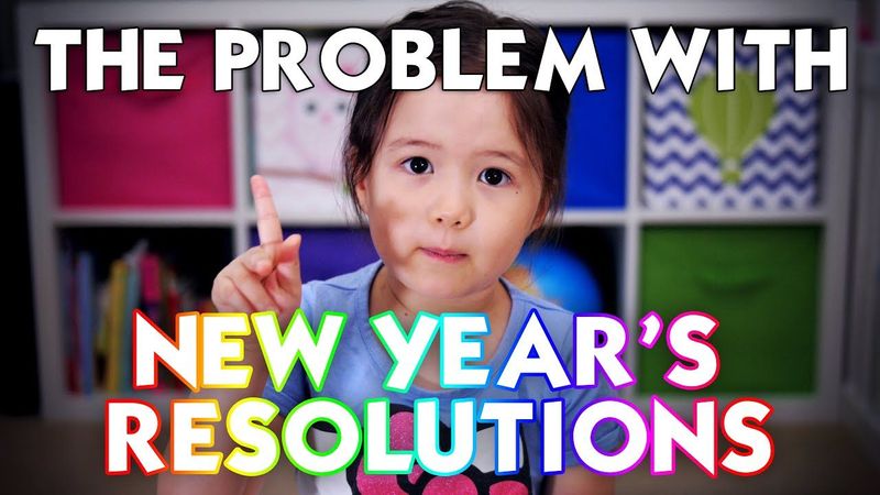 A 4-year old explains the problem with New Year’s resolutions