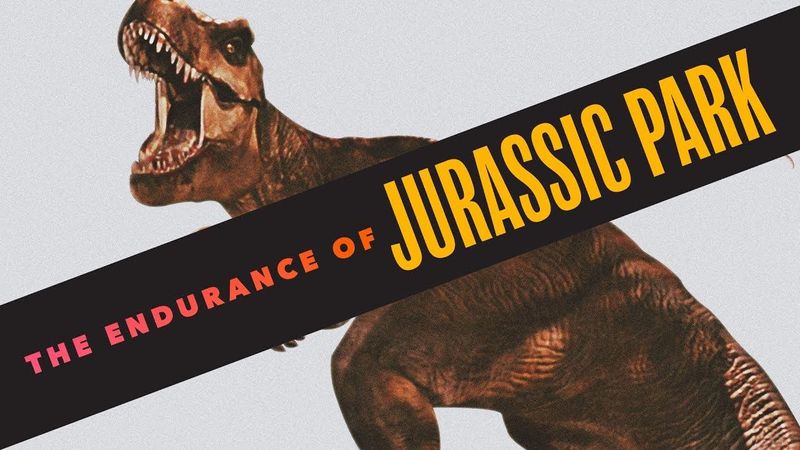 The Enduring Legacy of ‘Jurassic Park’