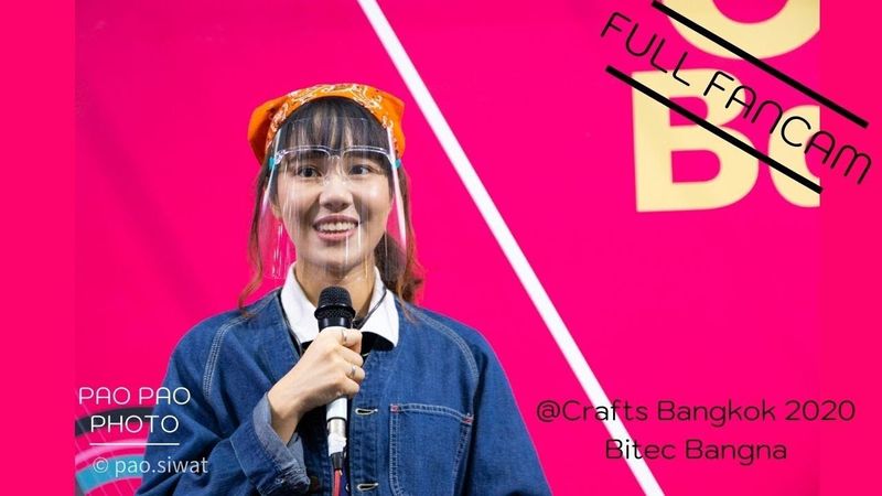 06092020 - EarthPatravee - @Crafts Bangkok 2020 Bitec Bangna [Full Fancam1080P60FPS]