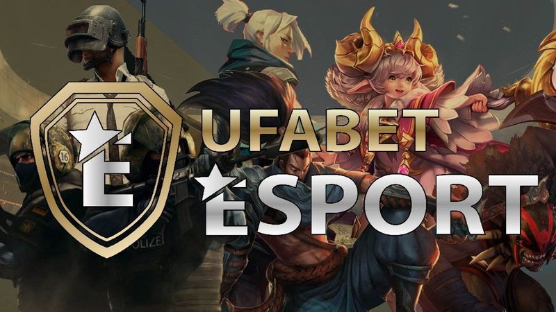 UFABET eSport เว็บไซต์ที่รวบรวมข่าวสารวงการอีสปอร์ตไว้ในที่เดียว!