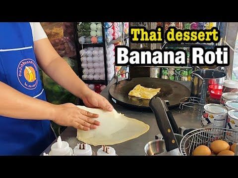 Thai Banana Pancake, Banana Roti BANGKOK STREET FOOD