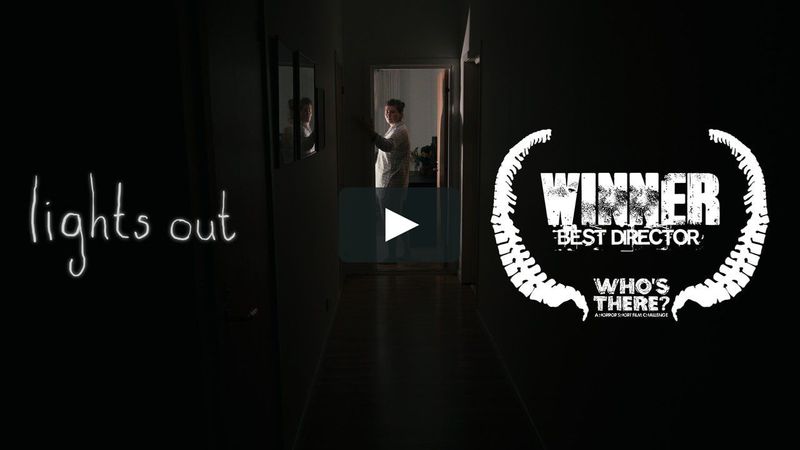 Lights Out - Who’s There Film Challenge (2013)