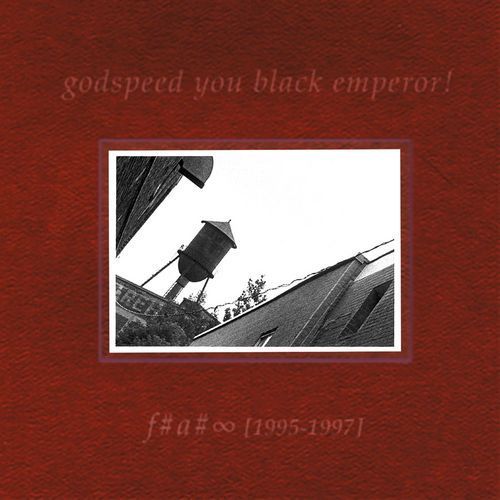 F♯A♯∞ by Godspeed You Black Emperor! - RYM/Sonemic