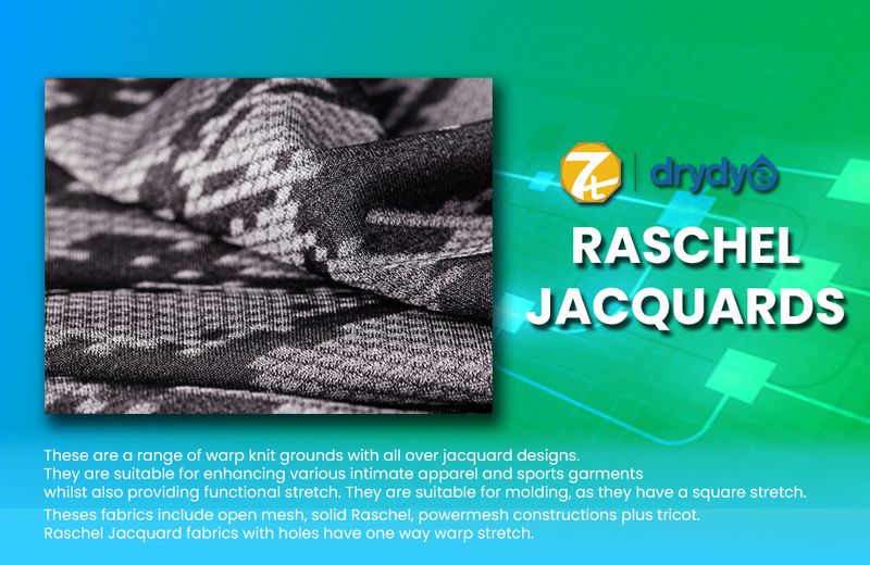 [7Pluscoin] Raschel Jacquaeds These are a range of warp knit grounds ...