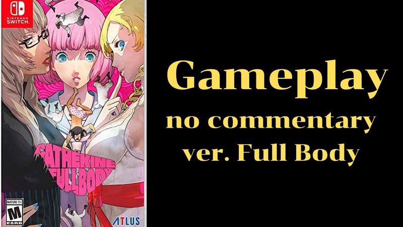 Catherine: Full Body Gameplay (no commentary)