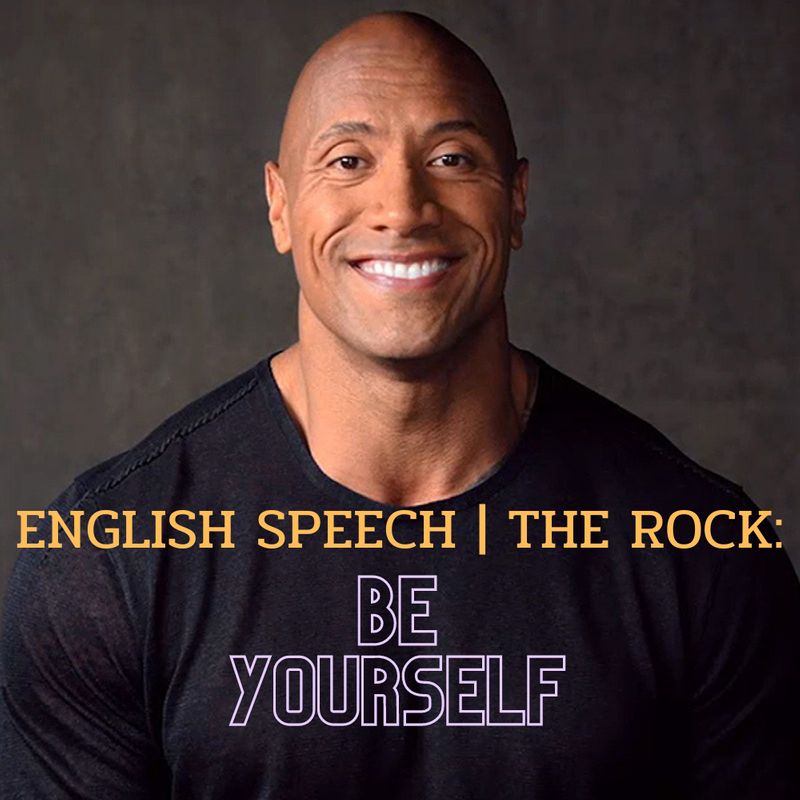 [English Fit ชัวร์] ENGLISH SPEECH THE ROCK Be Yourself Learn