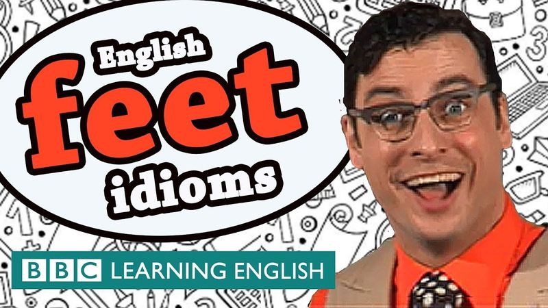 Feet idioms - Learn English idioms with The Teacher