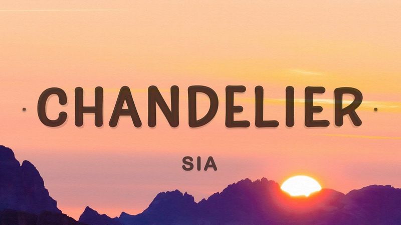 Sia - Chandelier (Lyrics)