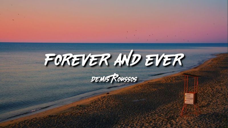 Demis Roussos // Forever and Ever (Lyrics)