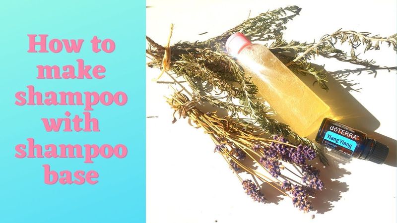 How to make shampoo with shampoo base (lavender, rosemary, ylang ylang )