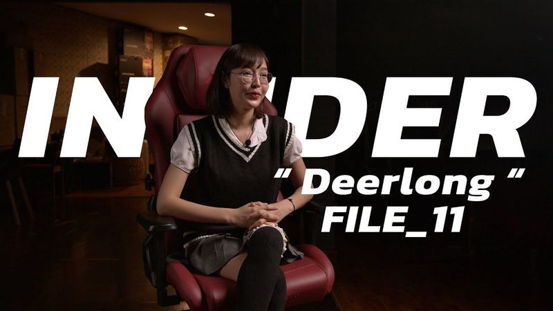 INSIDER : File_11 “Deerlong”
