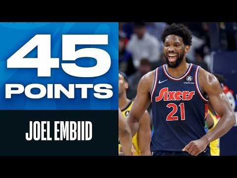 Joel Embiid’s Scoring Outburst Fuels Philly | 45 PTS 😲