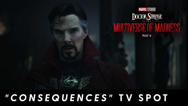 Doctor Strange in the Multiverse of Madness - “Consequences” TV Spot (2022)