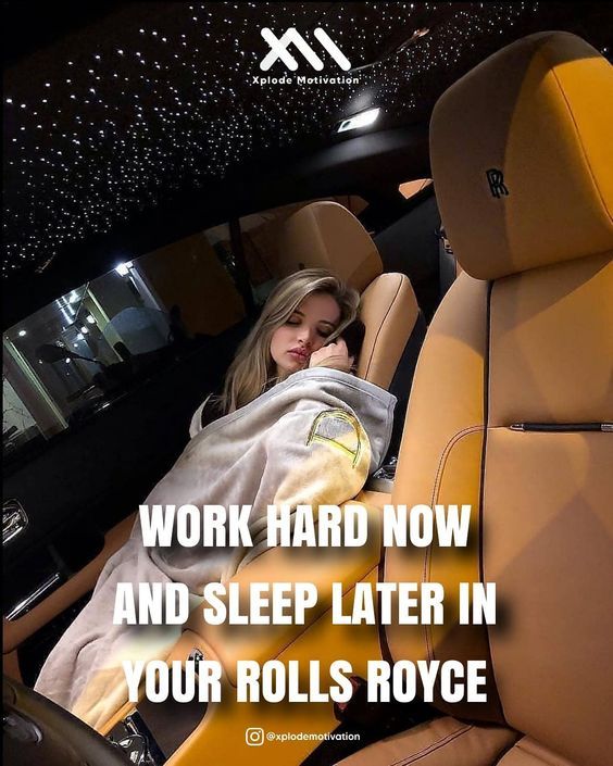 mens-work-hard-now-and-sleep-later-in-your-rolls-royce