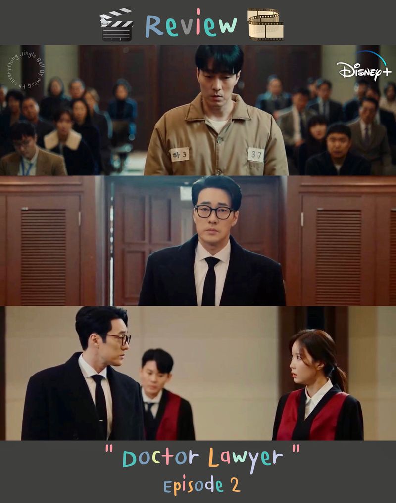 [🇰🇷𝒮𝒶𝓇𝒶𝓃𝑔𝒦🇰🇷] 🎬 Doctor Lawyer Episode 2 นี่เพิ่งจะสองอีพีแรกเอง แต่