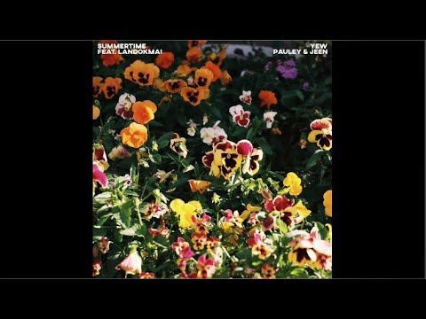 YEW - ลมแล้ง | Summertime feat. LANDOKMAI [Official Audio]