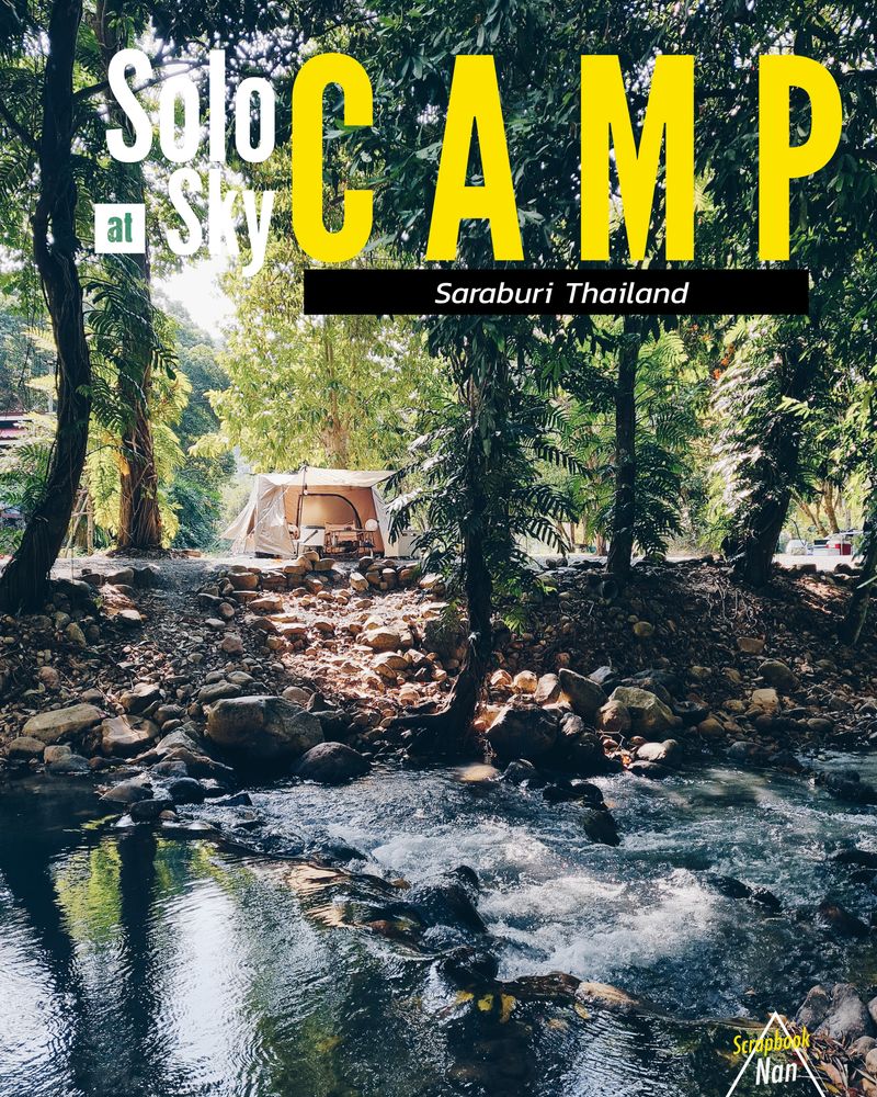 [Scrapbook Nan] Solo Camp ep.2 I หลังจากคราวที่แล้วได้ไปเปิดประสบการณ์ ...