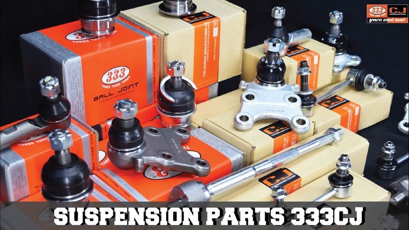 [333CJ We are family ลูกหมาก รถยนต์ ของแท้] SUSPENSION PARTS 333cj