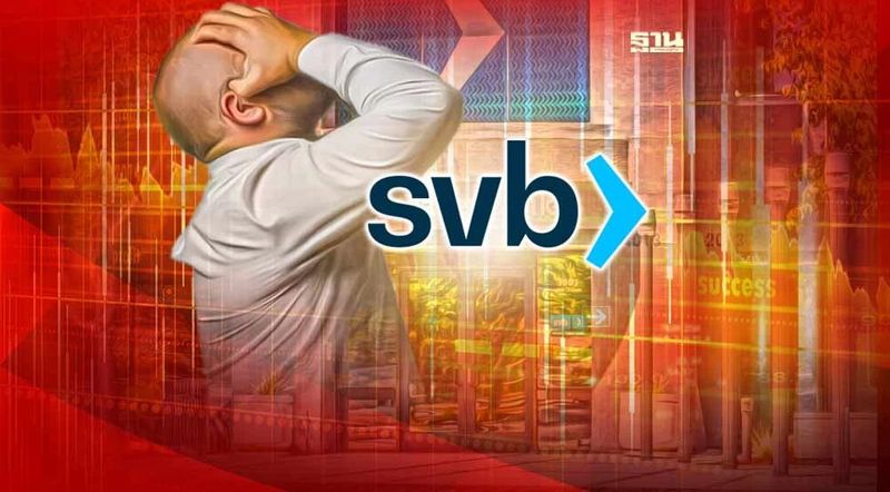 วิกฤต SVB ส่อเค้าลามทั่วโลก ตั้งแต่ลอนดอนถึงสิงคโปร์