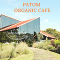 Patom Organic Village @ Suan Sampran ปฐม ออร์แกนิก วิลเลจ