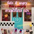 Fats and Angry