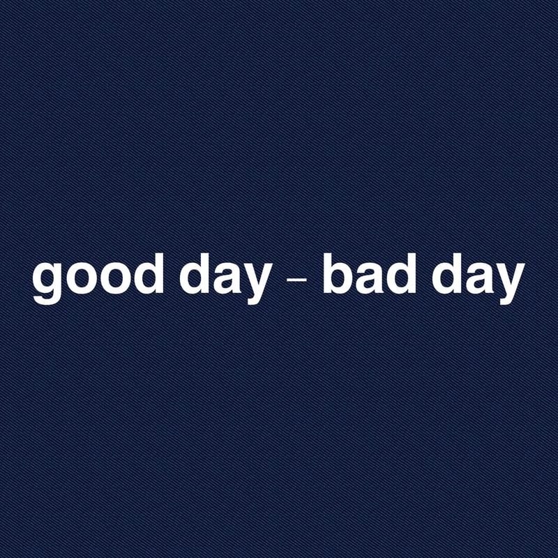 [เขียนไว้ให้เธอ] Good day - Bad day ตื่นเช้าวันนี้ เรามักจะภาวนาว่าขอ ...