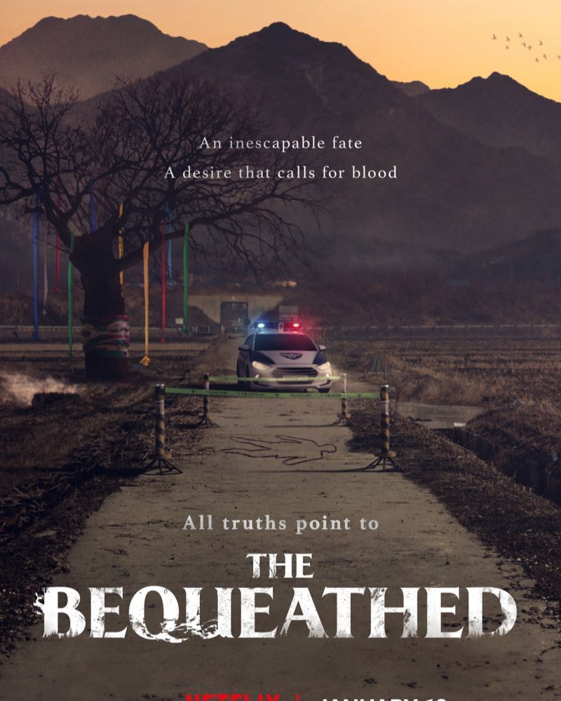 [ดูซีรีส์กัน] The Bequeathed (2024) ”หญิงคนหนึ่งกับมรดกจากหลุมศพภายใต้สถานการณ์ลึกลับและความลับที่กำลังจะเปิดเผย”
ยืนยัน วันที่ 19 มกราคม ทาง Netflix!! แน่นอน ทีมนักแสดงโดย คิมฮยอนจู พัคฮีซุน พัคบยองอึน รยูคยองซู ก