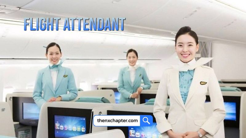 Korean Air รับสมัคร Flight Attendant ขอ TOEIC 550+ | The NX Chapter