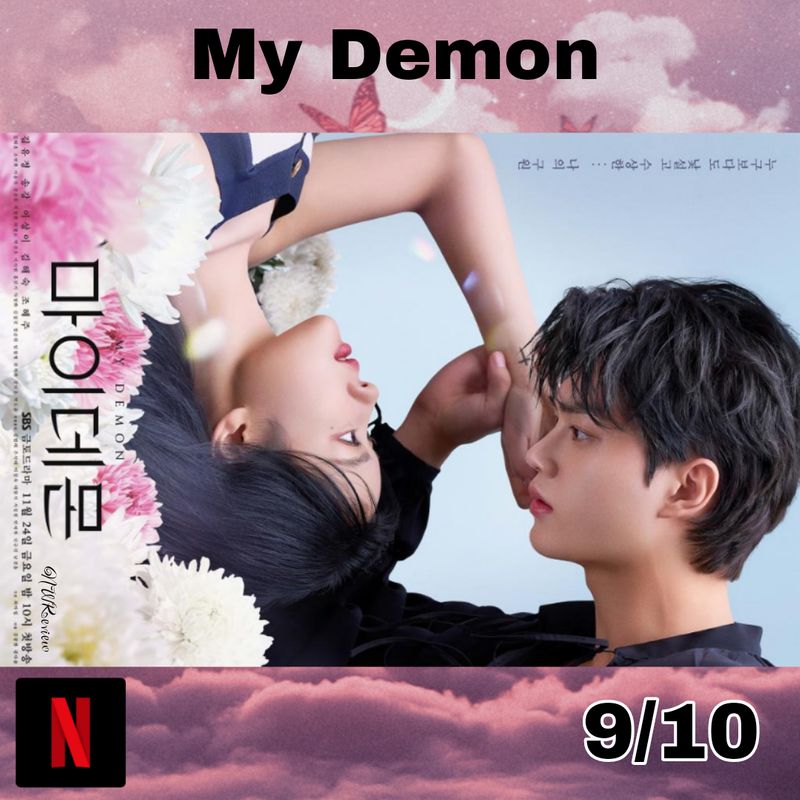 [NWReview] เรื่อง : My Demon แนว : โรแมนติก , แฟนตาซี ช่องทาง : Netflix ...