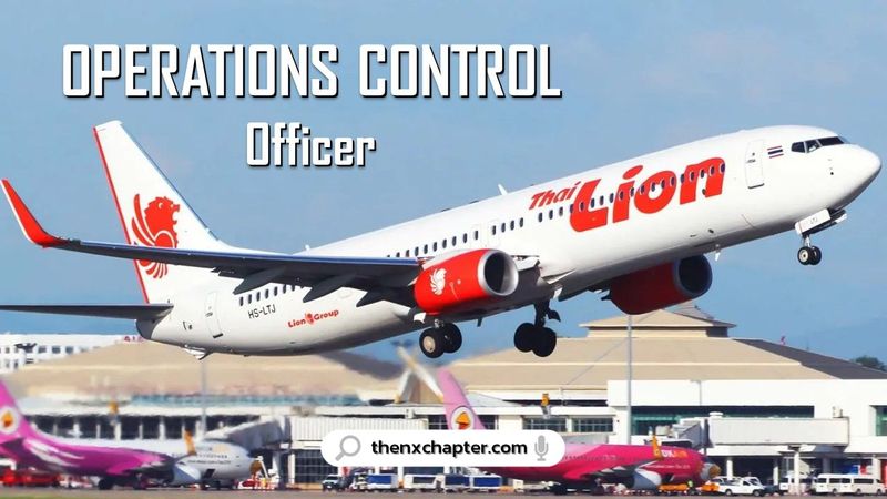 Thai Lion Air รับสมัคร Operations Control Officer ขอ TOEIC 550+ ที่ดอนเมือง | The NX Chapter