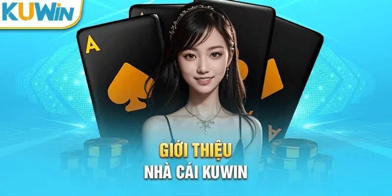 KUWIN - TRANG NHÀ CÁI HÀNG ĐẦU CHÂU Á