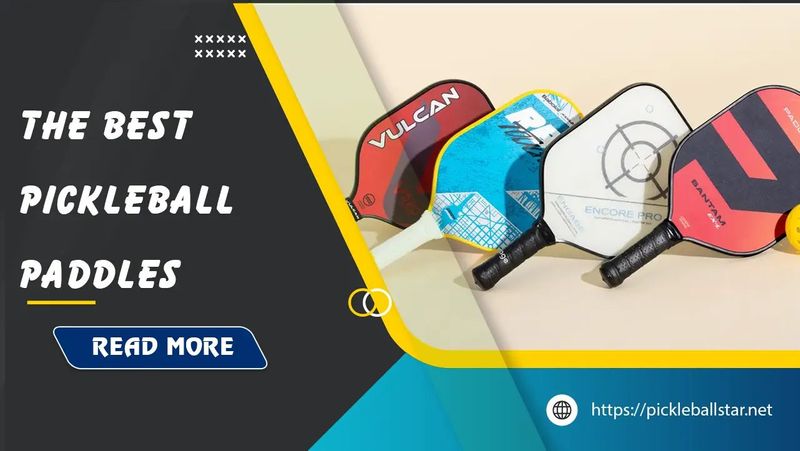 Top 12 Best Pickleball Paddles for All Levels of Players