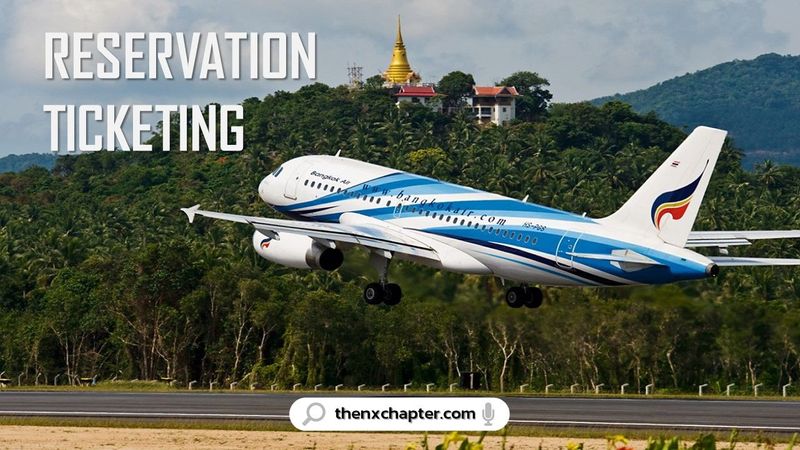 Bangkok Airways เปิดรับ Reservation and Ticketing ขอ TOEIC 550+ | The NX Chapter
