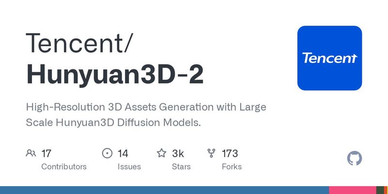 GitHub - Tencent/Hunyuan3D-2: High-Resolution 3D Assets Generation with Large Scale Hunyuan3D Diffusion Models.