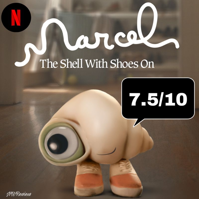 [NWReview] 🎥 Movie Weekend ขอแนะนำหนัง Marcel The Shell With Shoes On ...