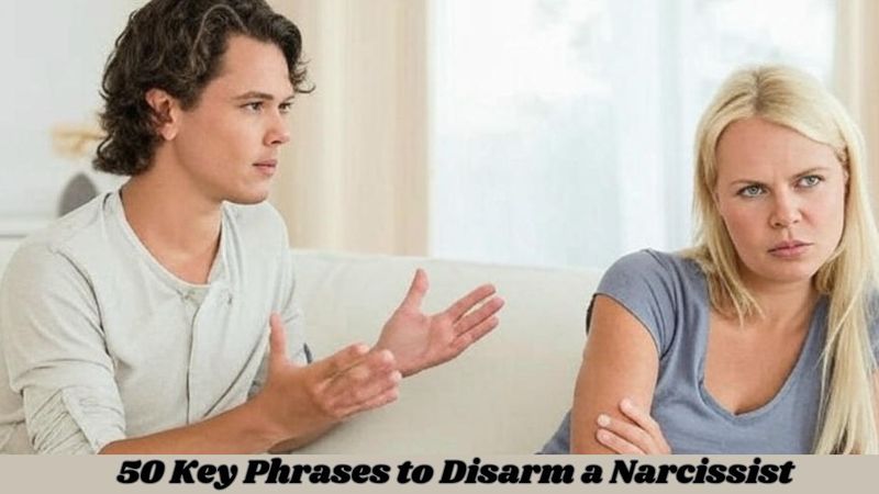 [touripedia] 50 Key Phrases to Disarm a Narcissist Dealing with ...