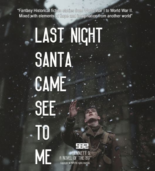 “Last Night Santa Came to See Me” and the Art of Writing War Drama Novels