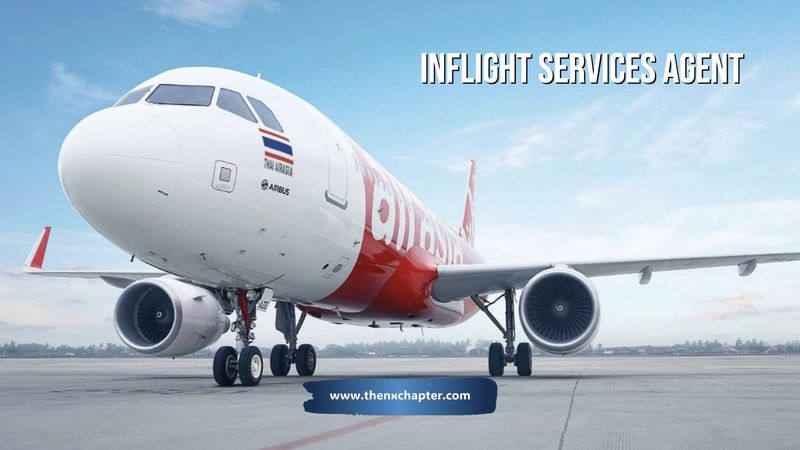 Thai AirAsia รับสมัคร Inflight Services Agent ที่สุวรรณภูมิ | The NX Chapter
