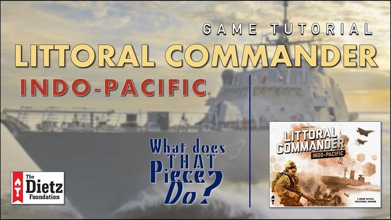 Littoral Commander: Indo-Pacific [Dietz Foundation, 2023]