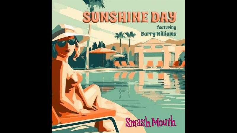 SMASH MOUTH “Sunshine Day” feat. Barry Williams (Official Lyric Video)