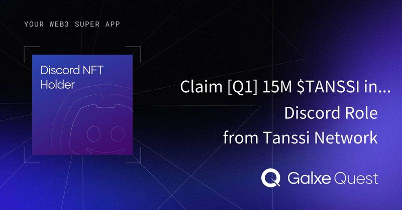 Claim Dancer L1 Discord Role from Tanssi Network on Galxe