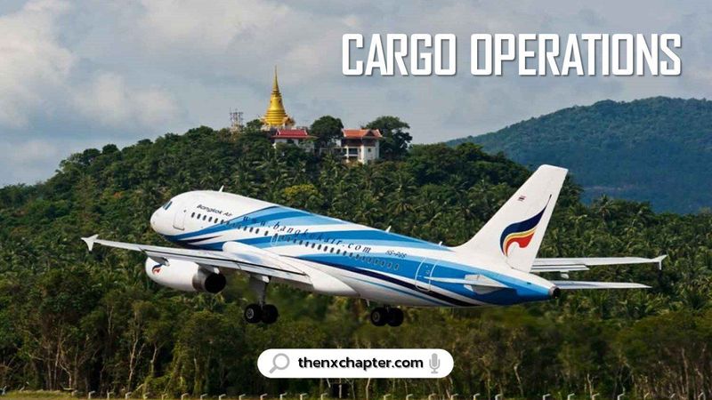 Bangkok Airways รับสมัคร Cargo Operations ที่สุวรรณภูมิ ขอ TOEIC 500+ | The NX Chapter