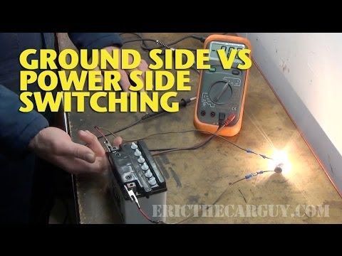 Ground Side vs Power Side Switching -EricTheCarGuy