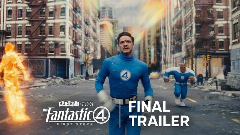 The Fantastic Four: First Steps เดอะ แฟนแทสติก 4: จุดเริ่มต้นปฐมบทใหม่ | ตัวอย่างสุดท้าย