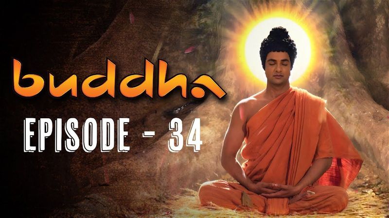 Buddha Episode 34 (FULL HD) | Full Episode (1-55) | Buddha Tv Serial