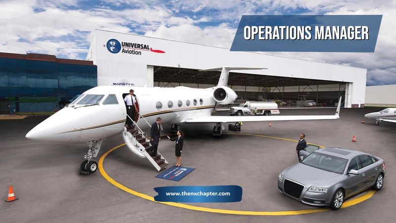Universal Aviation (Thailand) รับสมัคร Operations Manager | The NX Chapter