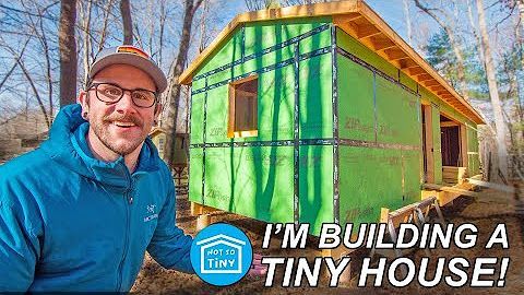 (Not So Tiny) Tiny House Build Series
