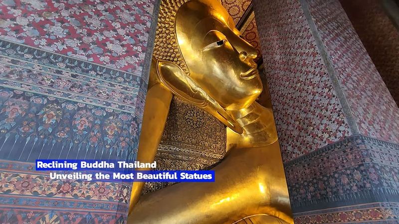 Reclining Buddha Thailand: Discover the Beauty of Sacred Posture - Thai Impact | Thailand Travel, Culture, Food & Local Vibes