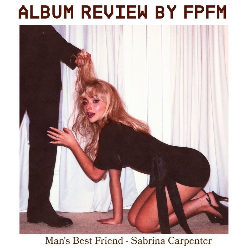 [ฟังไปฟังมา-FPFM] [รีวิวอัลบั้ม] Man’s Best Friend - Sabrina Carpenter >>> แสบกระสัน
-ตอนที่เธอให้สัมภาษณ์ว่า “นี่คืออัลบั้มที่ไม่เหมาะสำหรับคนจำพวก pearl clutchers” ผมเลยฉงนสนเท่ห์กับไอ้คำว่า pearl clutchers มากพิเศษ