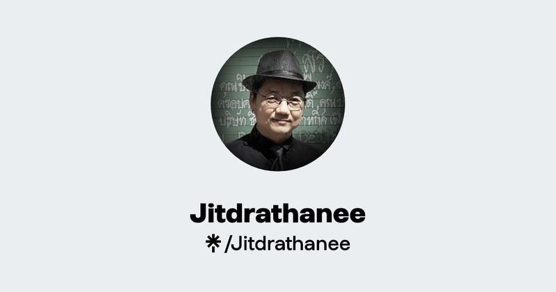 Jitdrathanee | Instagram, Facebook, TikTok | Linktree